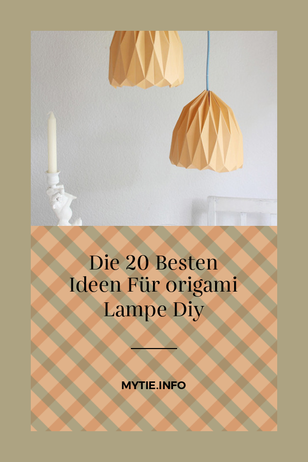 Die 20 Besten Ideen Für origami Lampe Diy
